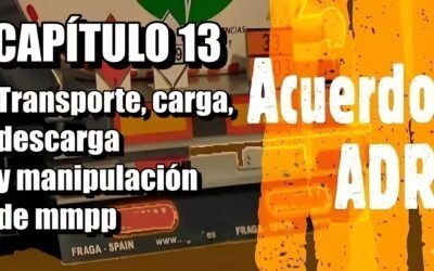 Condiciones de transporte de materias peligrosas. Descarga y manipulación. Manual ADR 13