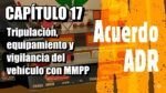 Equipamiento de la tripulaci&oacute;n de MMPP y vigilancia del veh&iacute;culo. Manual ADR 17