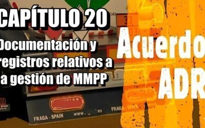 Documentación y registros de la gestión de mercancías peligrosas. Manual ADR 20