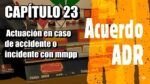 Actuaci&oacute;n en accidente con mercanc&iacute;as peligrosas. Manual ADR 23