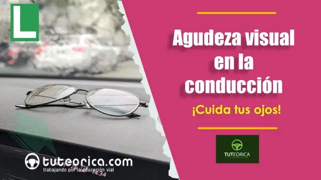 La agudeza visual en la conducción