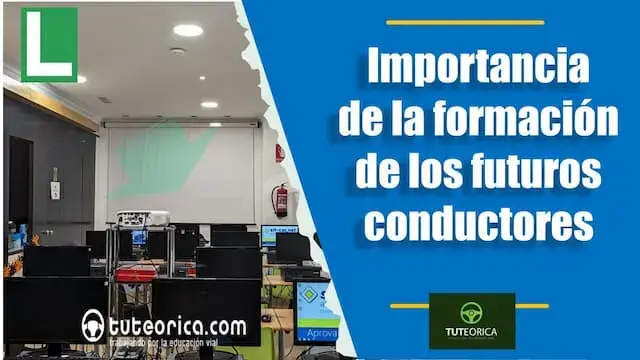 La importancia de la formación de los futuros conductores