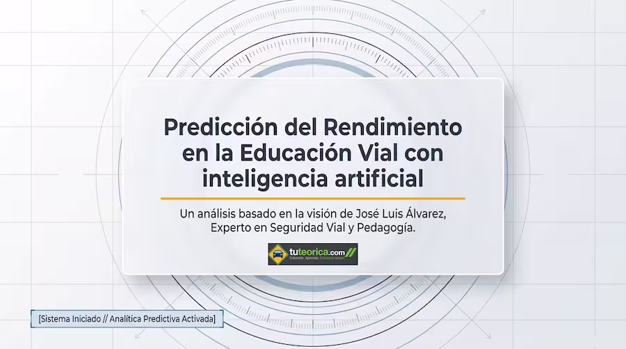 Predicción del rendimiento en Educación Vial con IA: Anticipando el éxito del alumno