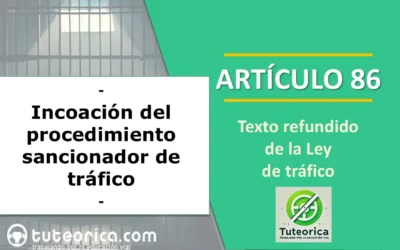 Incoación del procedimiento sancionador de tráfico. Artículo 86 Ley de Tráfico