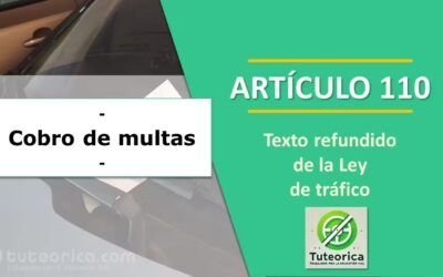 Cobro de multas de tráfico. Artículo 110 Ley de Trafico