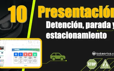Tema 10 del curso teórico del carnet de conducir: Presentación sobre parada, estacionamiento y detención