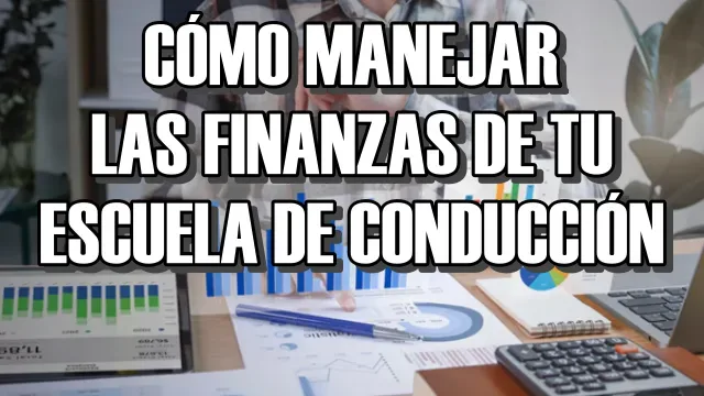 Portada como manejar las finanzas de tu autoescuela