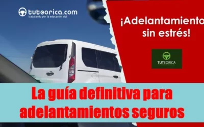La guía definitiva para adelantamientos seguros y sin estrés