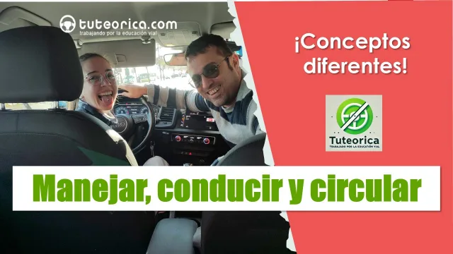 Manejar, conducir y circular con un vehículo