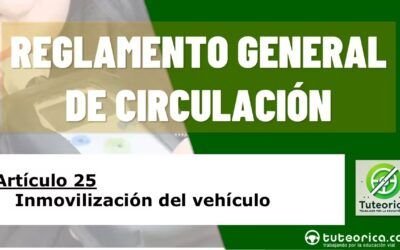 Inmovilización del vehículo por positivo en alcoholemia. Artículo 25 del RGC