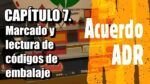 Marcado y lectura de c&oacute;digos de embalajes. ADR 7 (2026)