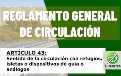 Sentido de la circulación. Artículo 43 del RGCir