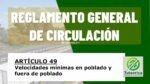 Velocidades m&iacute;nimas en poblado y fuera de poblado. Art&iacute;culo 49 del RGCir