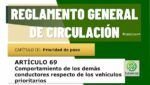 Comportamiento ante veh&iacute;culos prioritarios. Art&iacute;culo 69 del RGCir