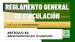 Adelantamiento por la izquierda. Art&iacute;culo 82 del RGCir