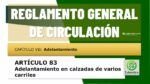 Adelantamiento en calzadas de varios carriles. Art&iacute;culo 83 del RGCir