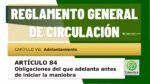 Obligaciones del que adelanta antes de iniciar la maniobra. Art&iacute;culo 84 del RGCir