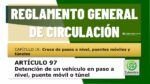 Detenci&oacute;n de un veh&iacute;culo en paso a nivel o t&uacute;nel. Art&iacute;culo 97 RGCir