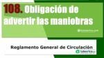 Obligaci&oacute;n de advertir las maniobras. Art&iacute;culo 108 del RGCir