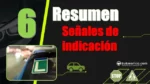 Resumen del Tema 6 del curso te&oacute;rico del carnet de conducir: se&ntilde;ales de indicaci&oacute;n