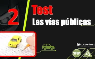 Test del Tema 2 del curso teórico del carnet de conducir: las vías públicas