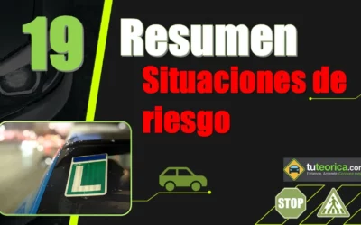 Resumen del Tema 19 del curso teórico del carnet de conducir: situaciones de riesgo durante la conducción