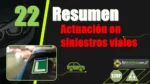 Resumen del Tema 22 del curso te&oacute;rico del carnet de conducir: actuaci&oacute;n en siniestro vial
