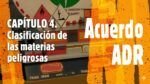 Clasificaci&oacute;n de las materias peligrosas. ADR 4