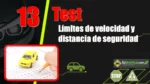 Test del Tema 13 del curso te&oacute;rico del carnet de conducir: l&iacute;mites de velocidad y distancia de seguridad
