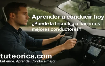 Aprender a conducir hoy: ¿Puede la tecnología hacernos mejores conductores?