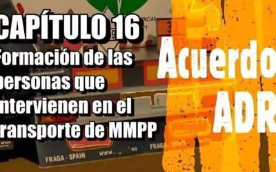 Formación de las personas que intervienen en el transporte de mercancías peligrosas. Manual ADR 16