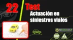Test del Tema 22 del curso te&oacute;rico del carnet de conducir: actuaci&oacute;n en caso de siniestro vial