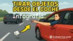 Tirar objetos desde el coche | INFOGRAF&Iacute;A