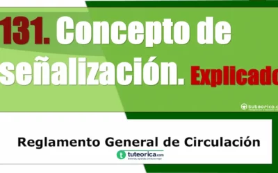 Concepto de señalización. Artículo 131 del RGCir
