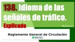 Idioma de las se&ntilde;ales de tr&aacute;fico: art&iacute;culo 138 del RGCir