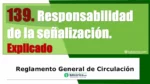 Responsabilidad de la se&ntilde;alizaci&oacute;n en las v&iacute;as. Art&iacute;culo 139 del RGCir