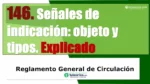 Se&ntilde;ales de indicaci&oacute;n: objeto y tipos. Art&iacute;culo 146 del RGCir