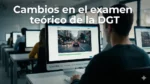 Cambios en el examen te&oacute;rico de la DGT: v&iacute;deos para evaluar la percepci&oacute;n del riesgo