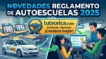 Novedades 2025 en el Reglamento de Autoescuelas